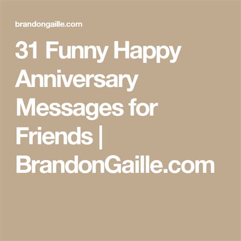 Sending a funny online anniversary card is a great way to say i love you to your husband or wife. 31 Funny Happy Anniversary Messages for Friends | Happy ...
