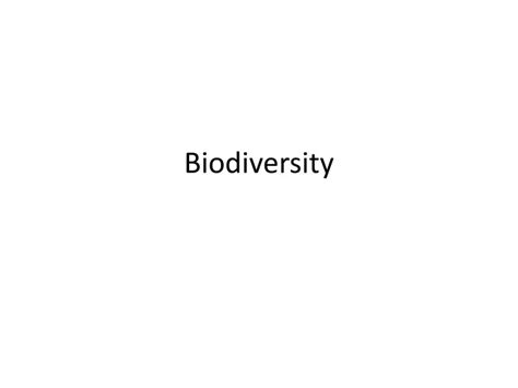 Ppt Biodiversity Powerpoint Presentation Free Download Id8896436