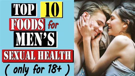 Top 10 Foods To Improve Mens Sexual Health Foodsformen