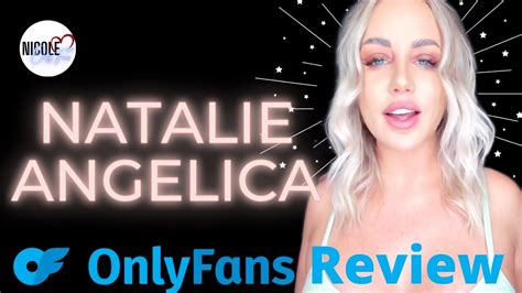 Natalie Angelica Onlyfans I Subscribed So You Won T Have To Youtube