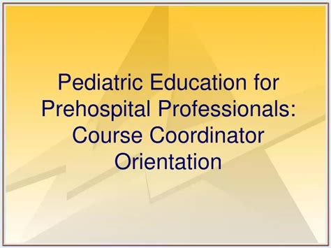 Ppt Pediatric Education For Prehospital Professionals Course