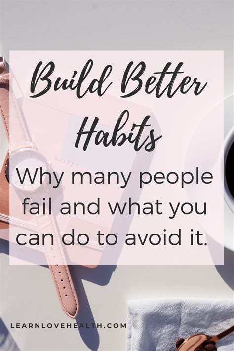 Build Better Habits By Doing These 11 Things Learn Love Health Good