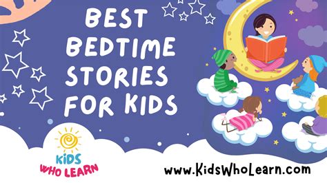 The Best Bedtime Stories For Kids Enchanting Tales