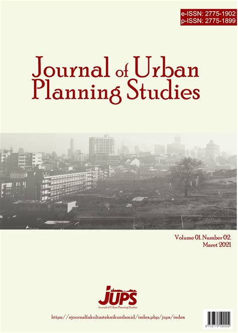 Vol 1 No 2 2021 Journal Of Urban Planning Studies Maret 2021