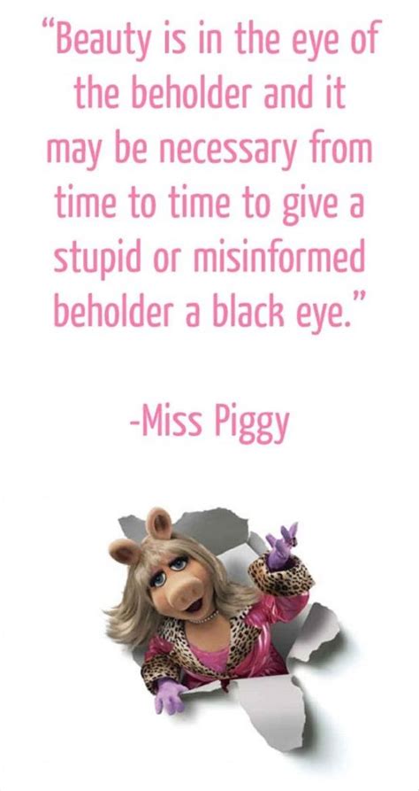 Miss Piggy Quotes Quotesgram
