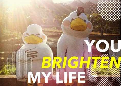 You Brighten My Life :) | Life, My life, Brighten