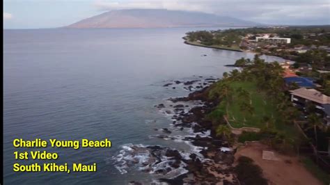 Charlie Young Beach Kihei Maui Youtube
