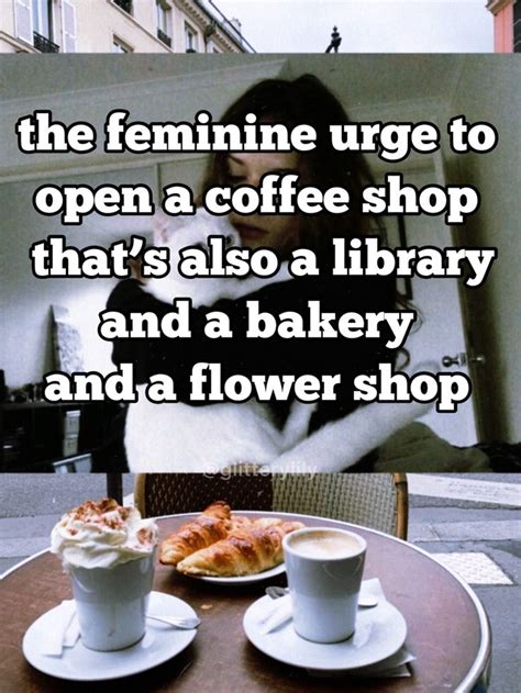 The Feminine Urge Whisper Opening A Coffee Shop Opening A Cafe Book