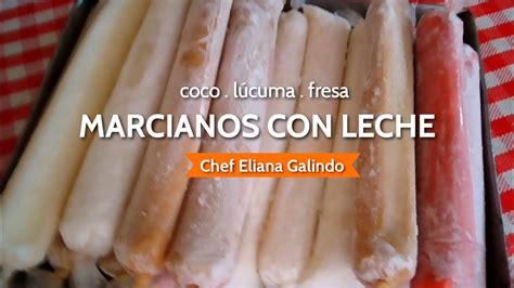 Marcianos De Fruta Con Leche Coco Lúcuma Y Fresa Youtube
