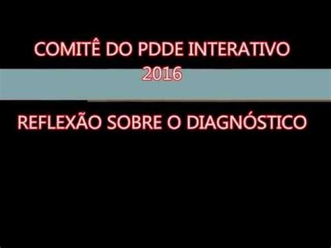 Acompanhe aqui as notas e frequências dos estudantes da rede estadual. PDDE INTERATIVO :UMA REFLEXÃO SOBRE O DIAGNÓSTICO - Educa ...