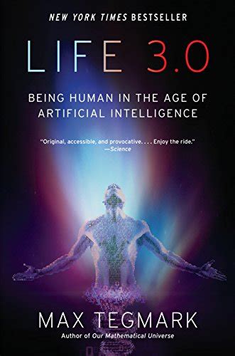 life 3 0 being human in the age of artificial intelligence tegmark max ebook