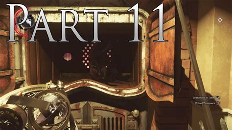 Dishonored 2 Walkthrough Gameplay Part 11 Best Mission Ever Youtube