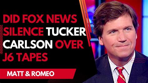 Did Fox News Silence Tucker Carlson Over J6 Tapes Update Trumps Arrest