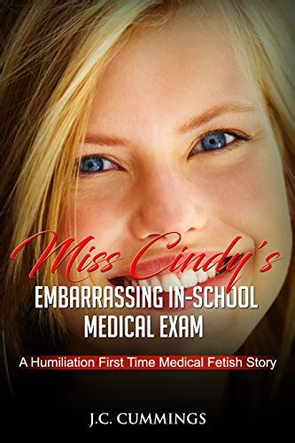 Miss Cindy S Embarrassing In School Medical Exam A Humiliation First Time Medical Fetish Story