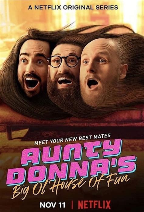 Netflix Aunty Donnas Big Ol House Of Fun Poster｜ A Blog By Sophia Ch If Any Moment