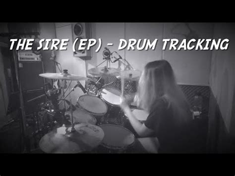 Dezaster The Sire Ep Drum Tracking Apr Youtube