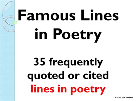 Famous Lines In Poetry 35 Famous Lines With Title Author And Date