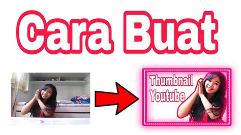 Tutorial Membuat Thumbnail Youtube YouTube