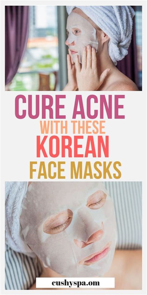 The Best Korean Face Masks For Acne Korean Face Mask Korean Face