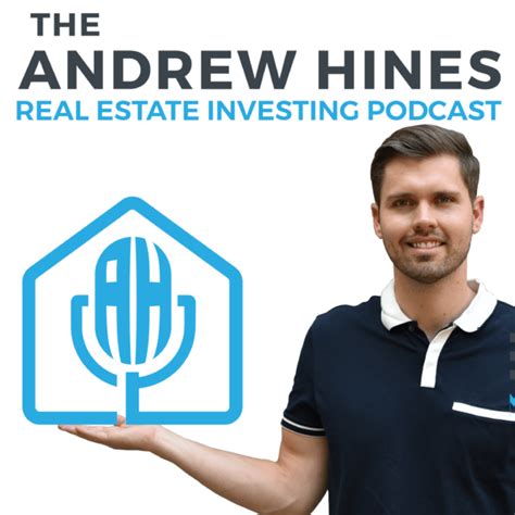 Andrew Hines Podcast Cover1 The Andrew Hines Real Estate Investing