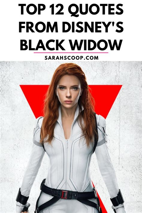 Top 12 Quotes From Marvels Black Widow Sarah Scoop