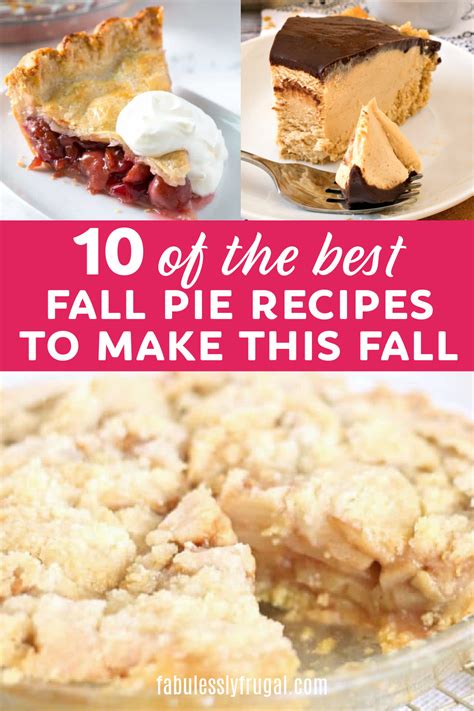 10 of the best fall pie recipes to make this season recipes fabulessly frugal fall pies