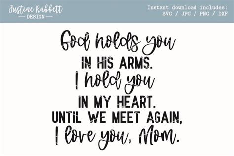 God Holds You In His Arms I Hold You In My Heartsvg
