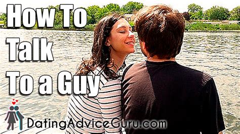 It's certainly not for people you talk to on dating apps. Learn how to talk to a guy - Dating Advice Guru - YouTube