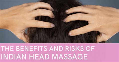 Indian Head Massage Benefits And Risks Massage Gear Guru