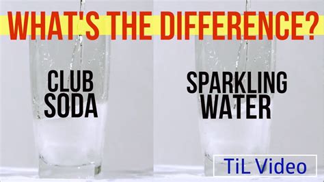 Club Soda Vs Sparkling Water Whats The Difference Youtube