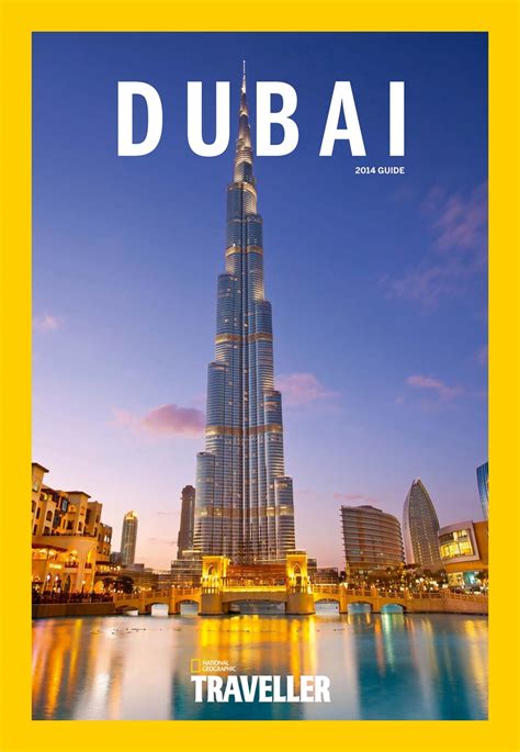 National Geographic Traveller Uk Magazine Dubai Guide Special Issue
