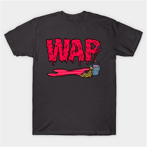 Wap Wet Ass Pussy Wap T Shirt Teepublic