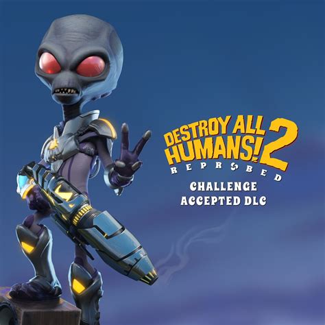 Destroy All Humans 2 Reprobed Challenge Accepted Dlc English