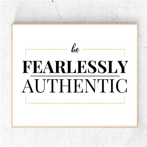 Be Fearlessly Authentic Inspirational Quote Printable Frame Etsy
