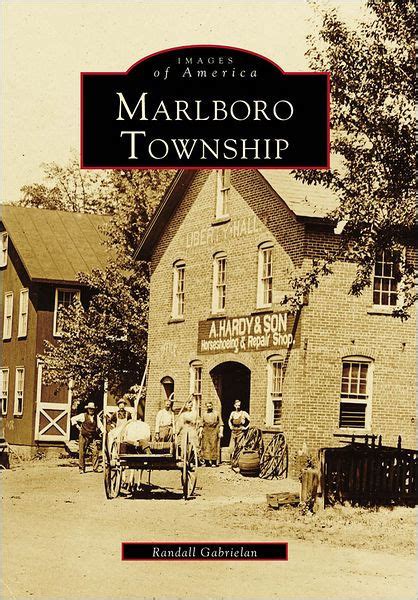 Marlboro Township New Jersey Images Of America Series By Randall