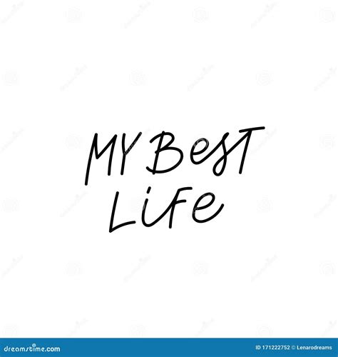My Best Life Calligraphy Quote Lettering Stock Illustration