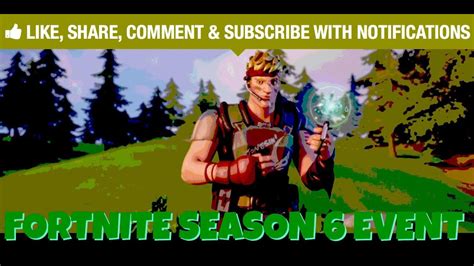 Fortnite Season 6 Event The Story Continues Youtube