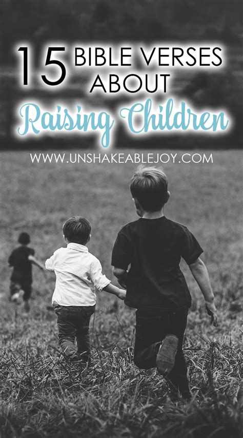 15 Bible Verses About Raising Children Unshakeable Joy