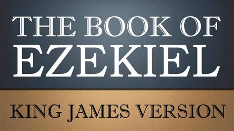 Book Of Ezekiel Chapter 1 Kjv Audio Bible Youtube