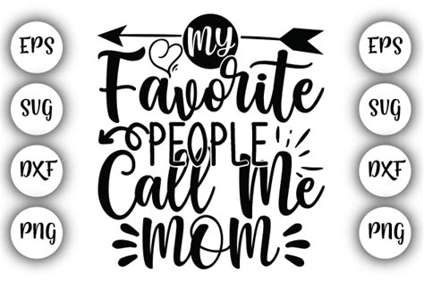My Favorite People Call Me Mom Graphic By Nancy Badillo · Creative Fabrica