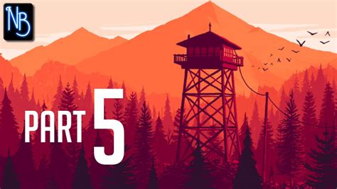 Firewatch Walkthrough Part 5 No Commentary Youtube