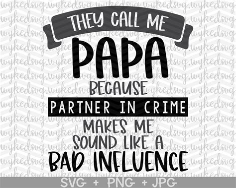They Call Me Papa Svg Fathers Day Svg Partner In Crime Svg Etsy Canada