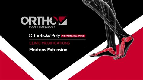 Orthoticks Poly Customisations Mortons Extension Youtube
