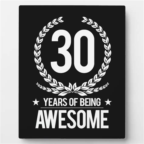 30th Birthday 30 Years Of Being Awesome Plaque Zazzleca