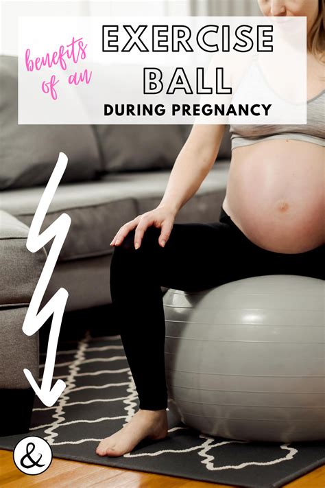 The Benefits Of Using An Exercise Ball During Pregnancy