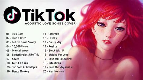 Top Acoustic Tik Tok Songs Playlist 2022 Best Acoustic Covers Of