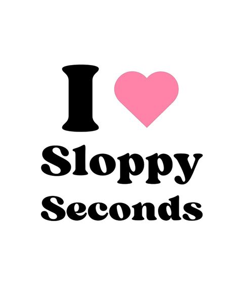 I Love Sloppy Seconds Bk Ipad Case And Skin For Sale By Richieroser Redbubble