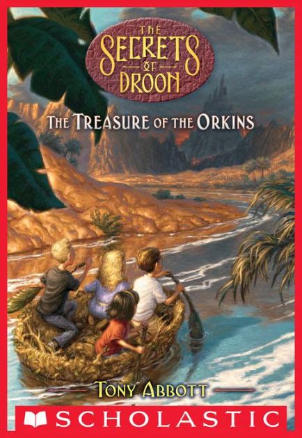 Treasure Of The Orkins The Secrets Of Droon 32 By Tony Abbott