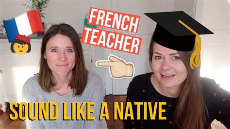 Sound More French How To Sound More Natural In French French Slang
