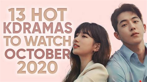 Top 13 Hottest Korean Dramas To Watch In October 2020 [ft Happysqueak] Youtube